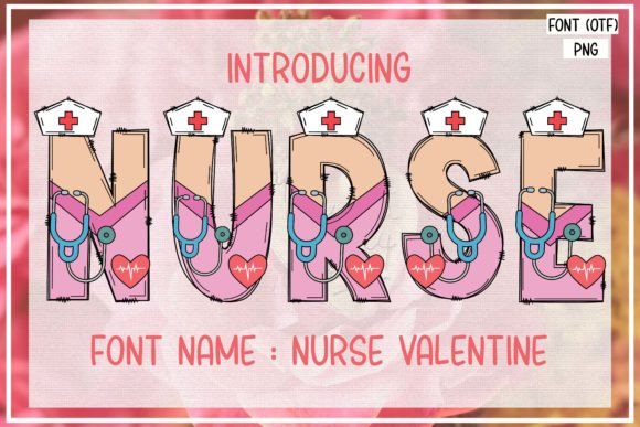 Nurse Valentine: A Friendly Font for Jolly, Colorful Designs